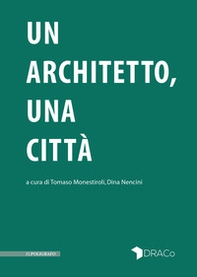 Un architetto, una città - Librerie.coop