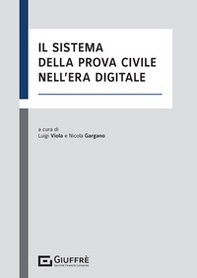 Il sistema della prova civile nell'era digitale - Librerie.coop