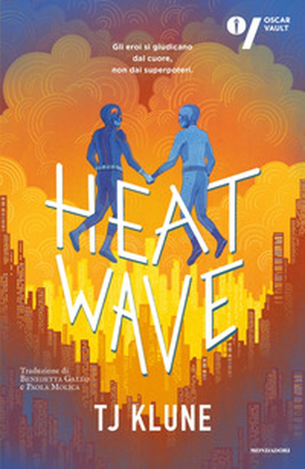 Heat wave. Ediz. italiana - Librerie.coop