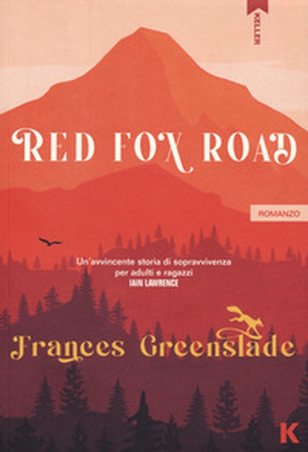Red Fox Road. Ediz. italiana - Librerie.coop Red Fox Road. Ediz. italiana - Librerie.coop