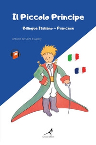 Il Piccolo Principe. Testo francese a fronte - Librerie.coop
