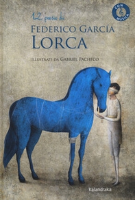 12 poesie di Federico García Lorca - Librerie.coop 12 poesie di Federico García Lorca - Librerie.coop