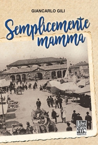 Semplicemente mamma - Librerie.coop