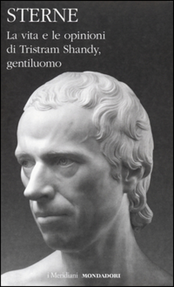 La vita e le opinioni di Tristram Shandy, gentiluomo - Librerie.coop La vita e le opinioni di Tristram Shandy, gentiluomo - Librerie.coop
