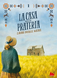 La casa nella prateria - Vol. 1 - Librerie.coop