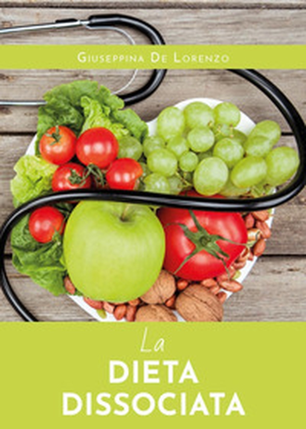 La dieta dissociata - Librerie.coop La dieta dissociata - Librerie.coop