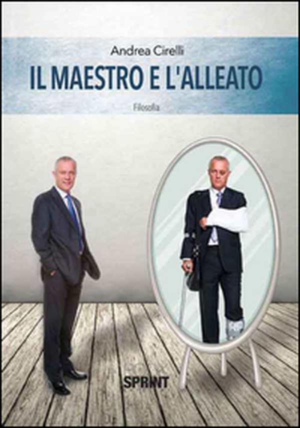 Il maestro e l'alleato - Librerie.coop Il maestro e l'alleato - Librerie.coop