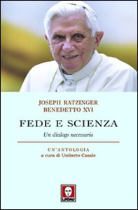 Fede e scienza. Un dialogo necessario - Librerie.coop