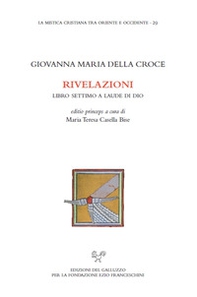 Rivelazioni. Libro settimo a laude di Dio - Librerie.coop