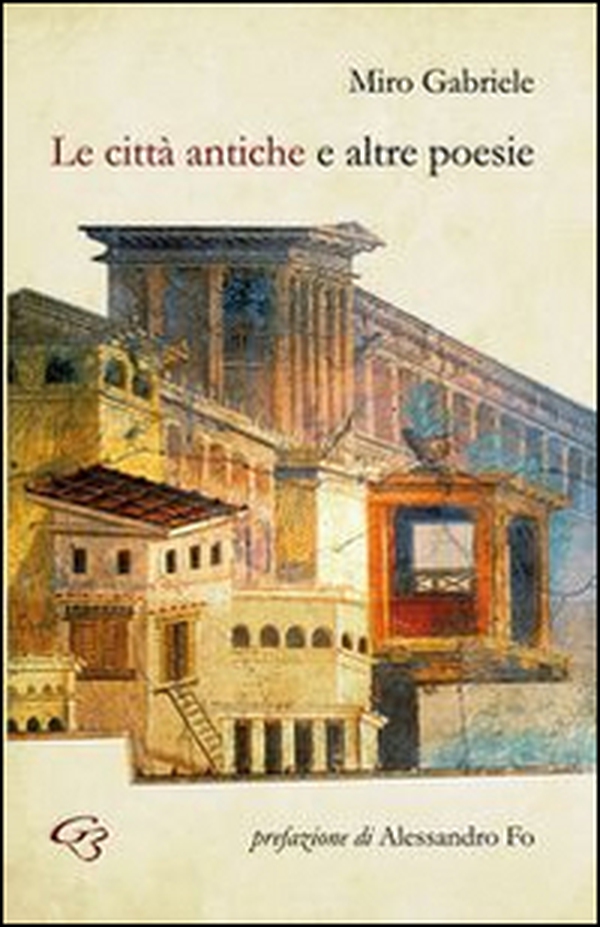 Le città antiche e altre poesie - Librerie.coop