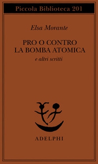 Pro o contro la bomba atomica e altri scritti - Librerie.coop