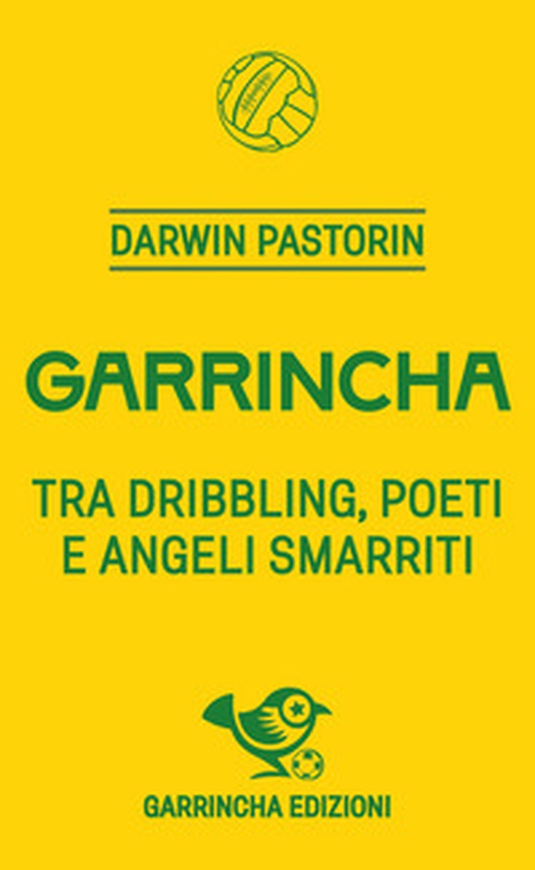 Garrincha - Librerie.coop Garrincha - Librerie.coop