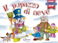 Il pupazzo di neve. Pop-up miniclassici Natale - Librerie.coop