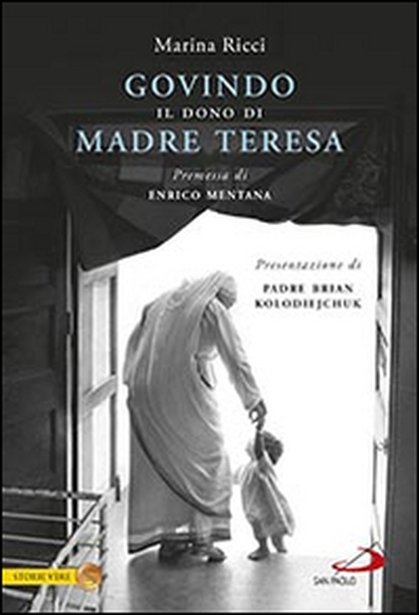 Govindo. Il dono di Madre Teresa - Librerie.coop Govindo. Il dono di Madre Teresa - Librerie.coop