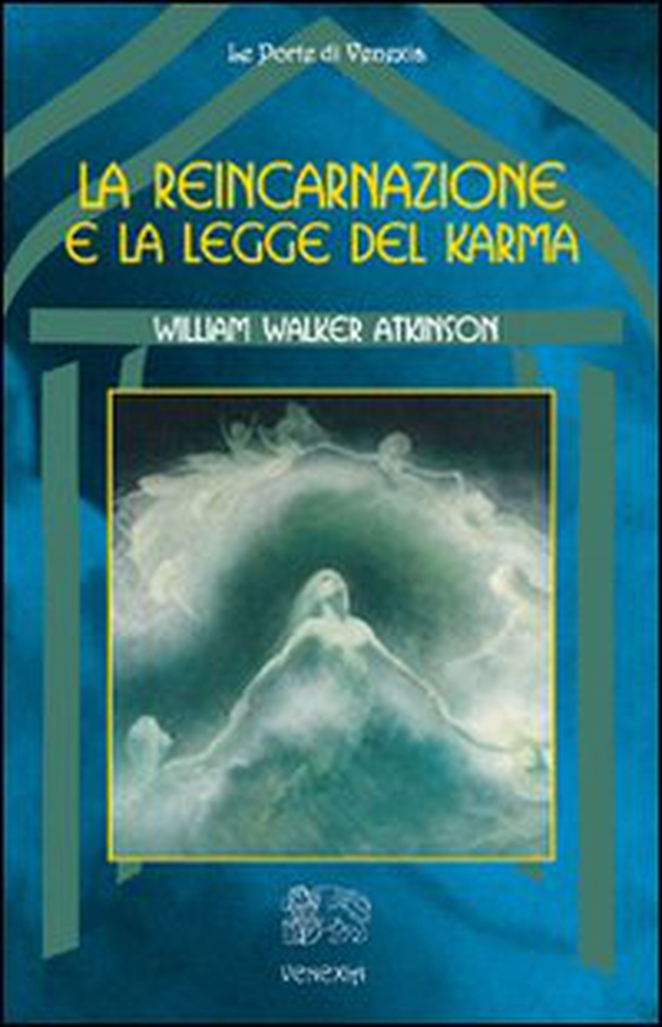 La reincarnazione e la legge del karma - Librerie.coop La reincarnazione e la legge del karma - Librerie.coop