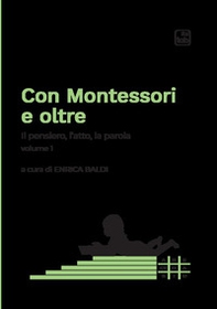 Con Montessori e oltre - Vol. 1 - Librerie.coop