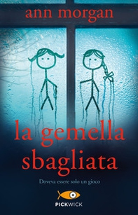 La gemella sbagliata - Librerie.coop La gemella sbagliata - Librerie.coop