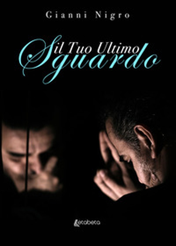 Il tuo ultimo sguardo - Librerie.coop Il tuo ultimo sguardo - Librerie.coop