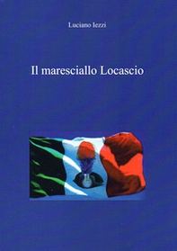 Il maresciallo Locascio - Librerie.coop Il maresciallo Locascio - Librerie.coop