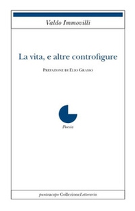 La vita, e altre controfigure - Librerie.coop