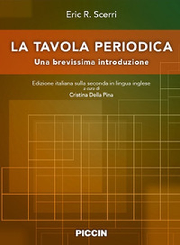 La tavola periodica. Una brevissima introduzione - Librerie.coop La tavola periodica. Una brevissima introduzione - Librerie.coop