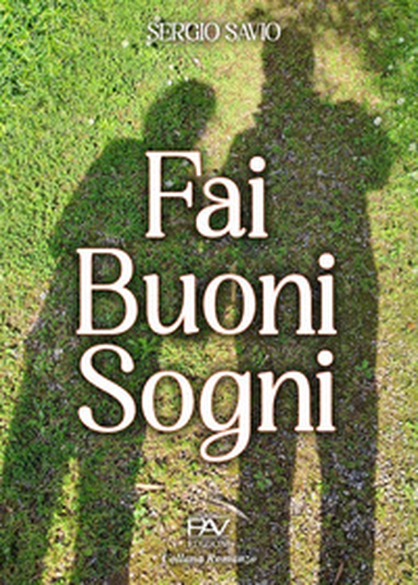 Fai buoni sogni - Librerie.coop Fai buoni sogni - Librerie.coop