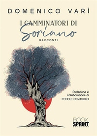 I camminatori di Soriano - Librerie.coop I camminatori di Soriano - Librerie.coop