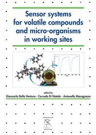 Sensor systems for volatile compounds and micro-organisms in working sites - Librerie.coop