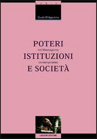 Poteri istituzioni e società nel Mezzogiorno contemporaneo - Librerie.coop