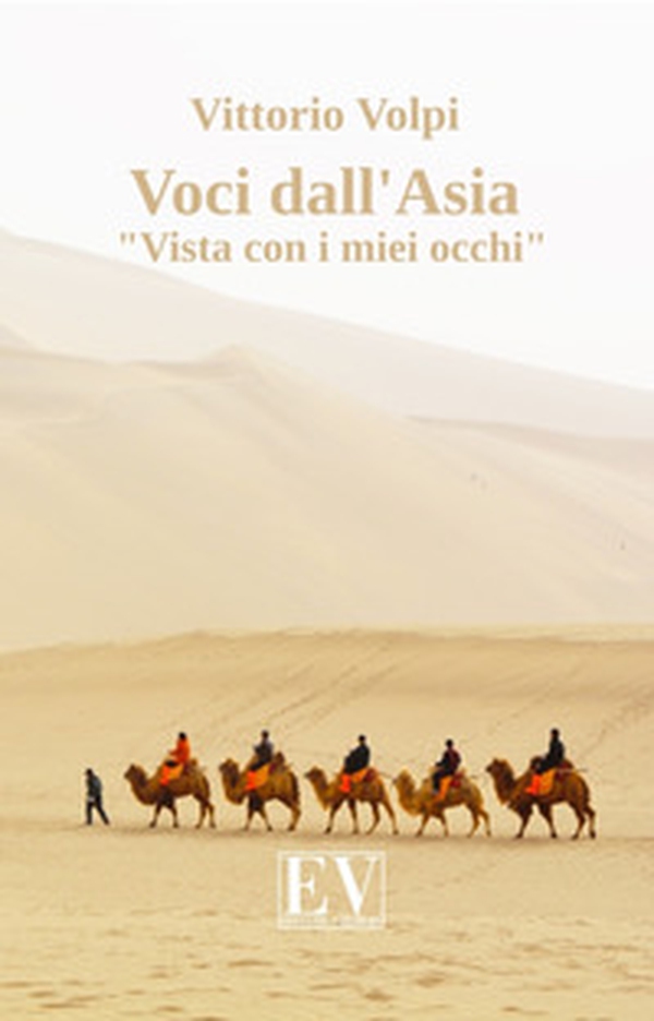 Voci dall'Asia. «Vista con i miei occhi» - Librerie.coop Voci dall'Asia. «Vista con i miei occhi» - Librerie.coop