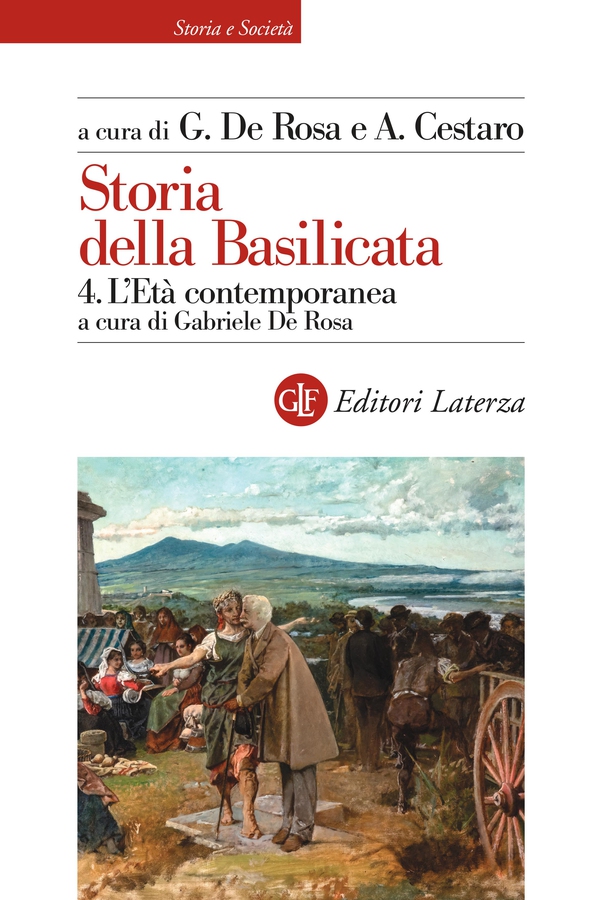 Storia della Basilicata. 4. L'Età contemporanea - Librerie.coop Storia della Basilicata. 4. L'Età contemporanea - Librerie.coop
