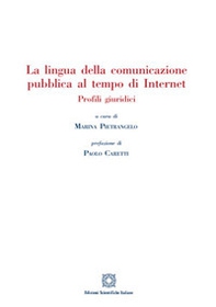 La lingua della comunicazione pubblica al tempo di internet. Profili giuridici - Librerie.coop