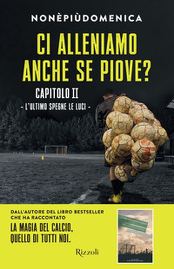 Ci alleniamo anche se piove? - Vol. 2 - Librerie.coop Ci alleniamo anche se piove? - Vol. 2 - Librerie.coop