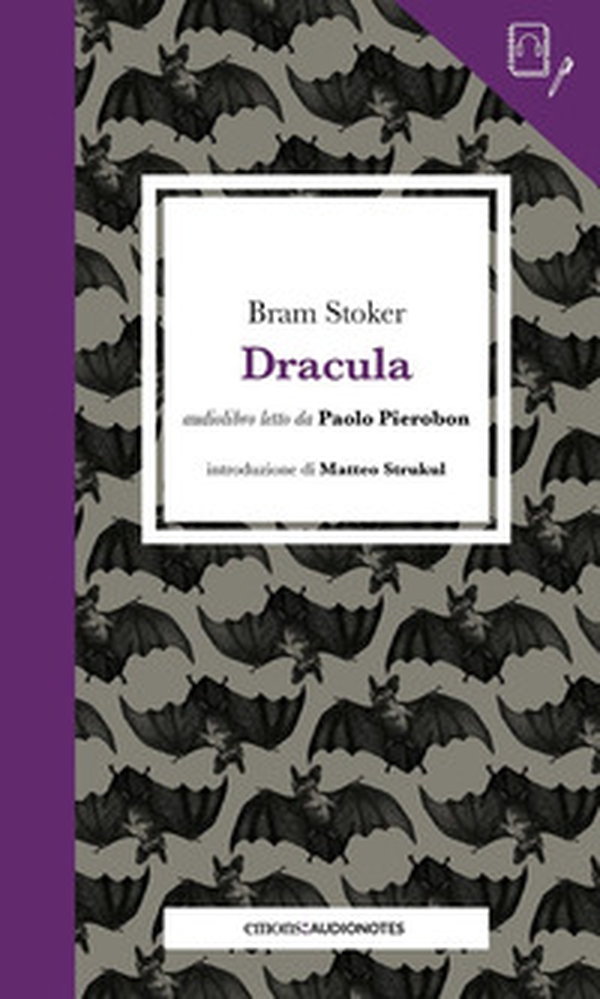 Dracula letto da Paolo Pierobon. Quaderno - Librerie.coop Dracula letto da Paolo Pierobon. Quaderno - Librerie.coop
