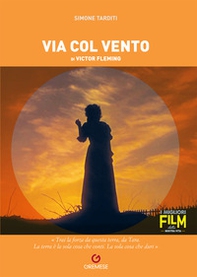 Via col vento di Victor Fleming - Librerie.coop Via col vento di Victor Fleming - Librerie.coop