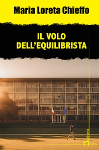 Il volo dell'equilibrista - Librerie.coop Il volo dell'equilibrista - Librerie.coop