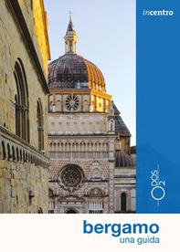 Bergamo. Una guida - Librerie.coop