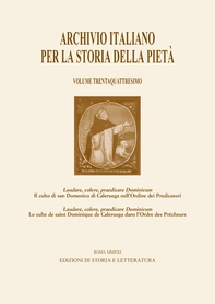 Laudare, colere, praedicare Dominicum. Il culto di san Domenico di Caleruega nell'Ordine dei Predicatori - Librerie.coop