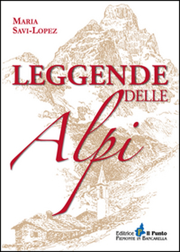 Leggende delle Alpi - Librerie.coop Leggende delle Alpi - Librerie.coop