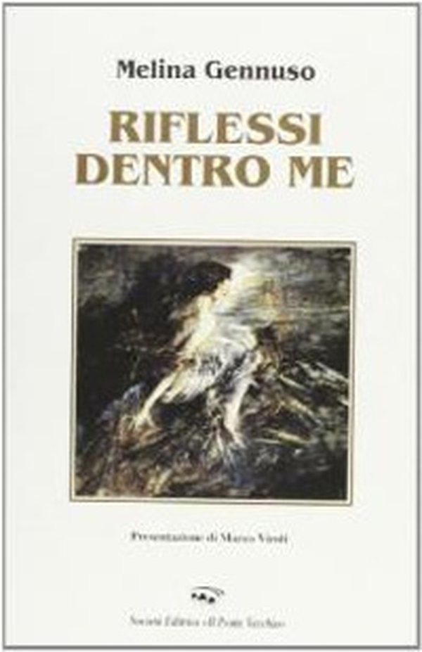 Riflessi dentro me - Librerie.coop Riflessi dentro me - Librerie.coop