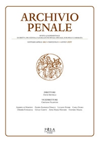 Archivio penale. Rivista quadrimestrale di diritto, procedura e legislazione penale, speciale, europea e comparata - Vol. 1 - Librerie.coop Archivio penale. Rivista quadrimestrale di diritto, procedura e legislazione penale, speciale, europea e comparata - Vol. 1 - Librerie.coop