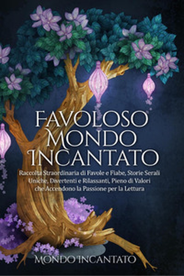 Favoloso mondo incantato - Librerie.coop Favoloso mondo incantato - Librerie.coop
