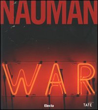 Bruce Nauman. Make me think me. Catalogo della mostra (Napoli, 7 ottobre 2006-19 gennaio 2007) - Librerie.coop