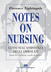 Notes on Nursing. Cenni sull'assistenza degli ammalati - Librerie.coop Notes on Nursing. Cenni sull'assistenza degli ammalati - Librerie.coop