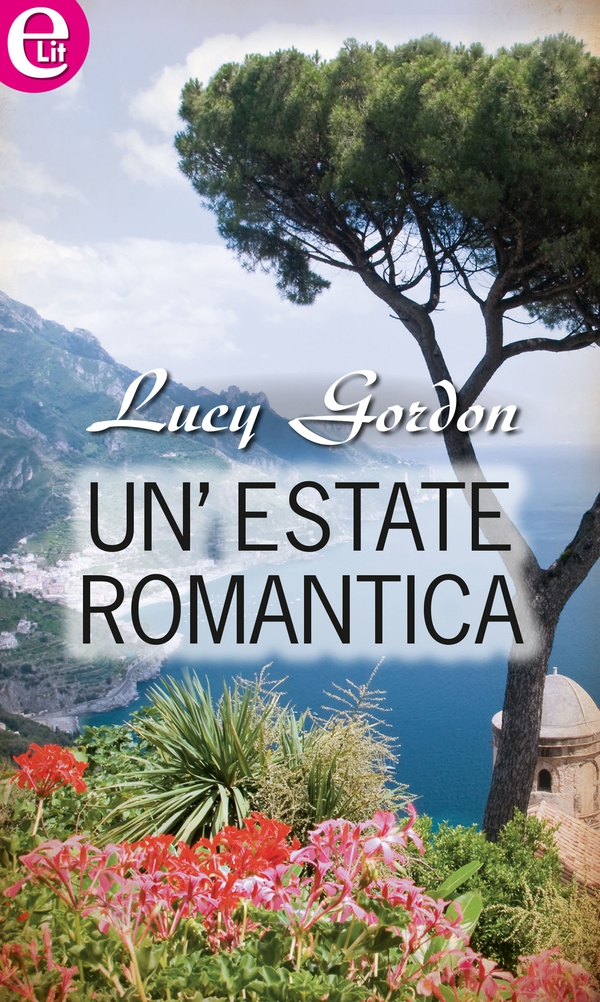 Un'estate romantica (eLit) - Librerie.coop Un'estate romantica (eLit) - Librerie.coop