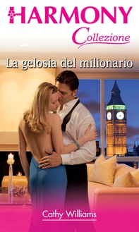 La gelosia del milionario - Librerie.coop La gelosia del milionario - Librerie.coop