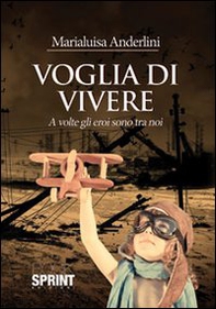 Voglia di vivere - Librerie.coop Voglia di vivere - Librerie.coop