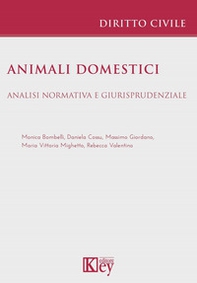 Animali domestici. Analisi normativa e giurisprudenziale - Librerie.coop Animali domestici. Analisi normativa e giurisprudenziale - Librerie.coop