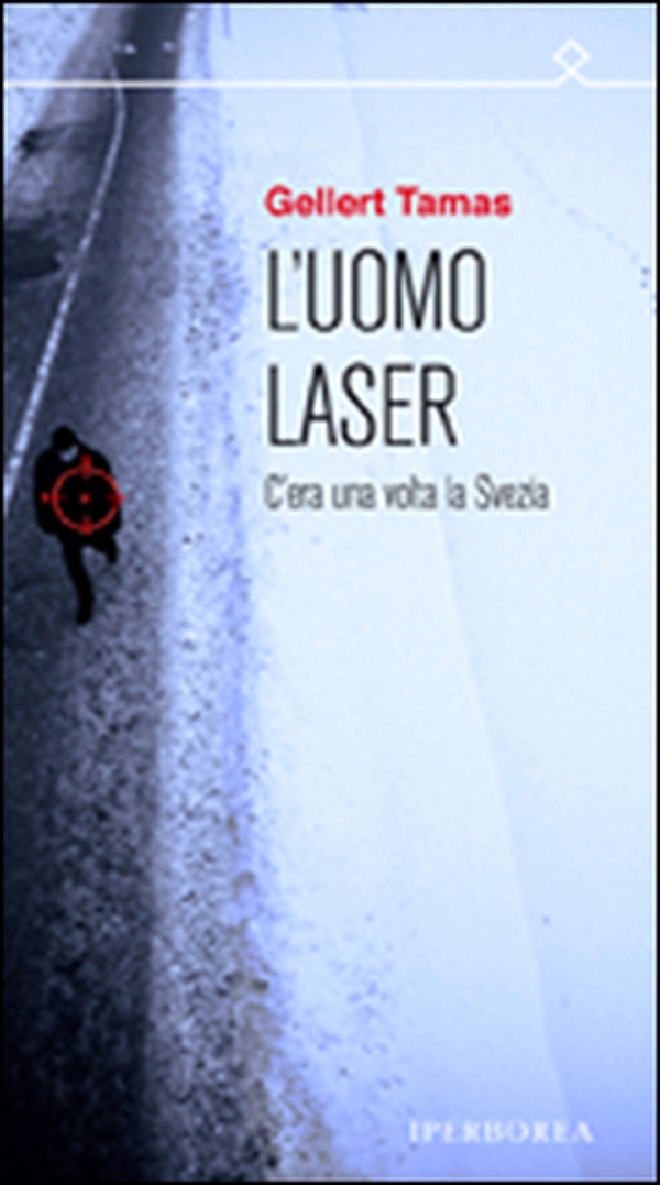 L'uomo laser - Librerie.coop L'uomo laser - Librerie.coop