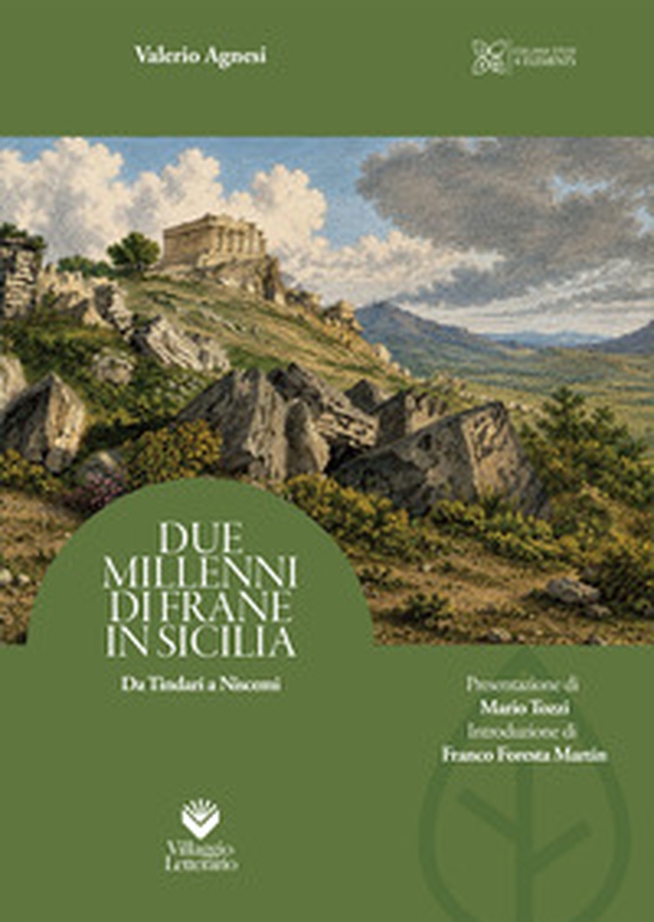 Due millenni di frane in Sicilia. Da Tindari a Niscemi - Librerie.coop